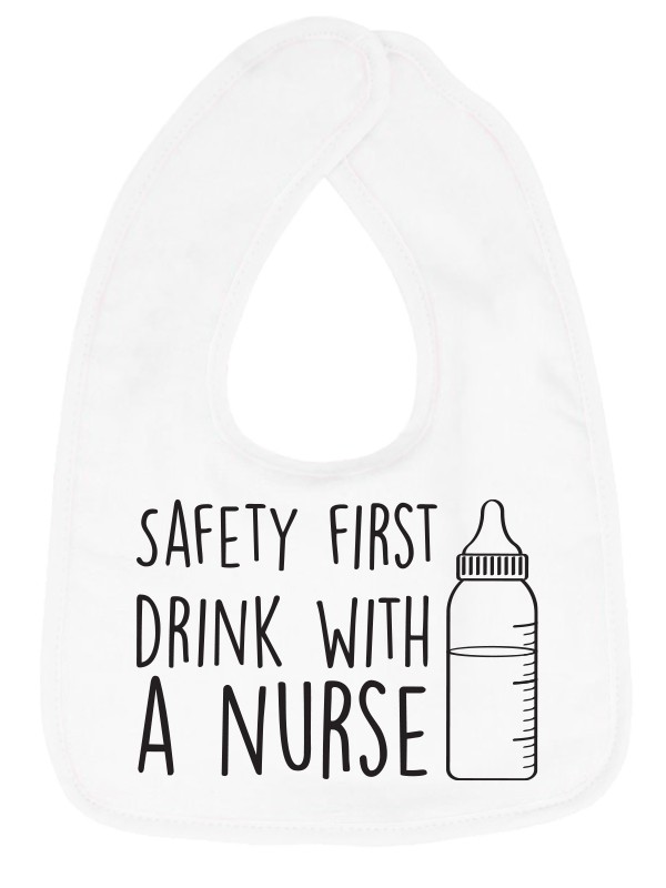Baby Slabbetje "Drink With a Nurse"